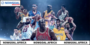 Bóng rổ Nowgoal Cập Nhật Tỷ Số Trực Tuyến Nhanh Nhất